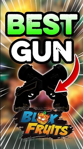 THE BEST Guns YOU NEED to Get in Blox Fruits!