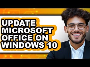 How to Update Microsoft Office on Windows 10 - Full Guide