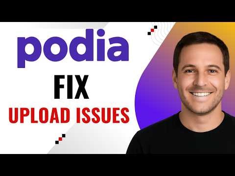 How to Troubleshoot File Upload Issues on Podia