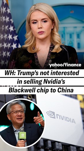 137K views · 553 reactions | President Trump is not interested in selling Nvidia's Blackwell chip to China. | Yahoo Finance | Facebook