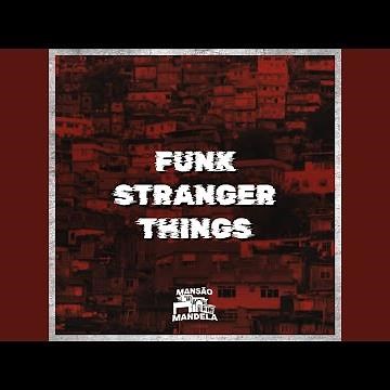 Funk Stranger Things
