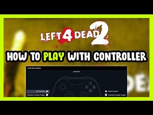 How to Play Left 4 Dead 2 With Controller on PC!