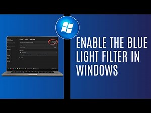 How To Enable The Blue Light Filter In Windows