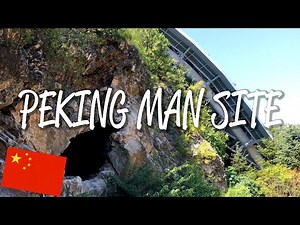 Peking Man Site - UNESCO World Heritage Site
