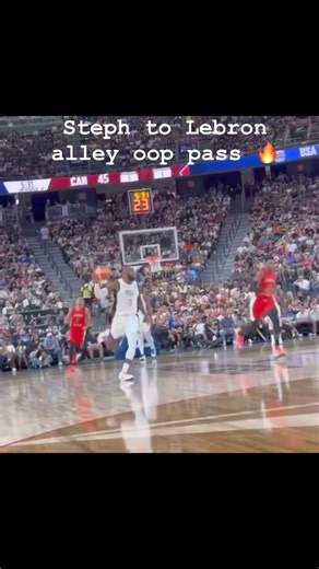 Stephen Curry to Lebron James alley oop pass!Team USA defeated Canada 86-72 in their exhibition match. | King LeBron 23