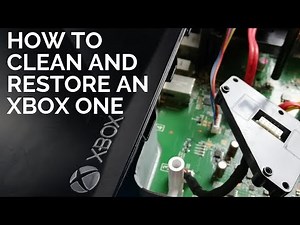 How to dismantle, clean and restore your Xbox One console.