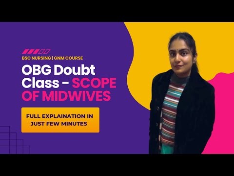 OBG DOUBT CLASS - SCOPE OF MIDWIVES | BSC NURSING | GNM