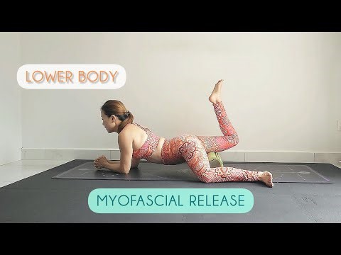 Myofascial Release - Lower Body