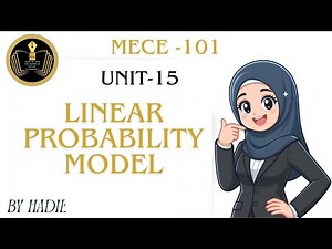 LINEAR PROBABILITY MODEL # UNIT-15 MECE-101 # QUALITATIVE DEPENDENT VARIABLE # Ignou.