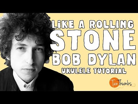 Like a Rolling Stone - Easy Beginner Ukulele Tutorial - Bob Dylan
