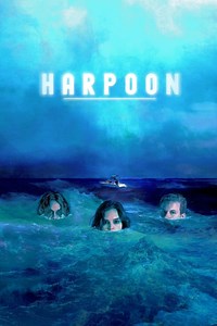 Harpoon Summary, Latest News, Trailer, Cast, Where to Watch and More