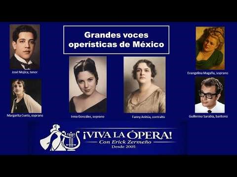Podcast: "Grandes voces operísticas de México" - ¡Viva la Ópera! 2005