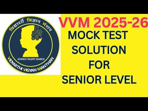 Mock test solution of Vidyarthi vigyan manthan for senior level #vvm #2025 #mocktest #preparation #h