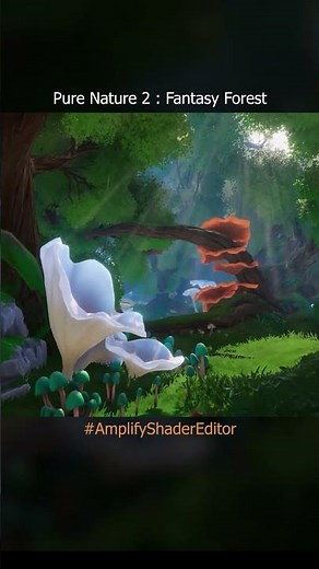 Pure Nature 2 : Fantasy Forest - Powered by #AmplifyShaderEditor for #unity3d