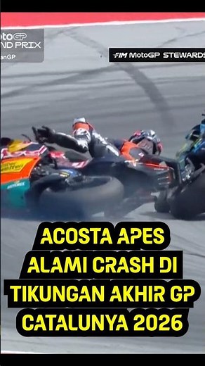 ACOSTA SUFFERS HEARTBREAKING CRASH AT THE FINAL TURN OF THE 2026 CATALUNYA GP #motogp #acosta #mo...
