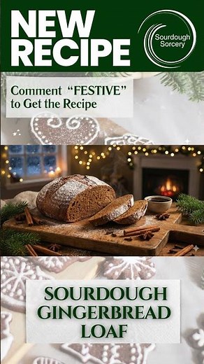 Sourdough Gingerbread Loaf Recipe | Sourdough Sorcery