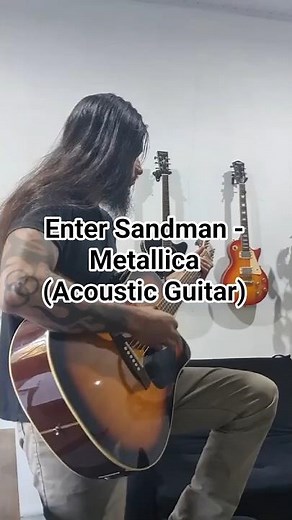 Enter Sandman - Metallica #acousticguitar #cover