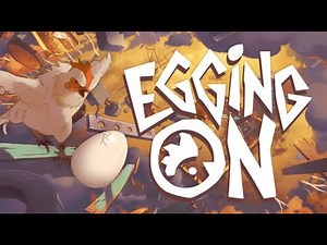 Egging On – PC Gameplay