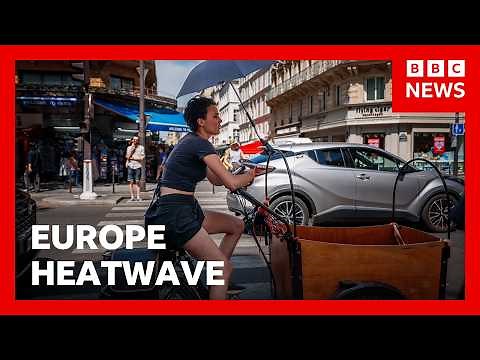 Europe heatwave sees Paris restrict alcohol sales as temperatures move east | BBC News
