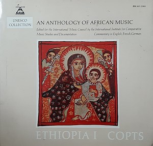 Copts - Ethiopia I: Copts • Music Of The Ethiopian Coptic Church