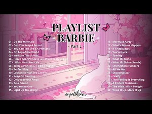 Barbie Songs Playlist 🩷 | 1+ Hour of Iconic Barbie Movie Songs (Part 2)