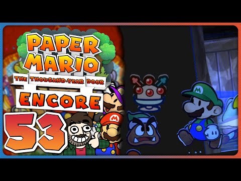 Paper Mario: TTYD Encore [53] "Back From the Void"
