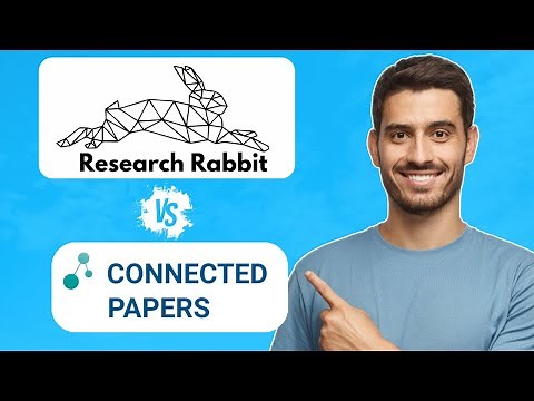 Research Rabbit vs Connected Papers | Which Is Better For Literature Review? (2024)