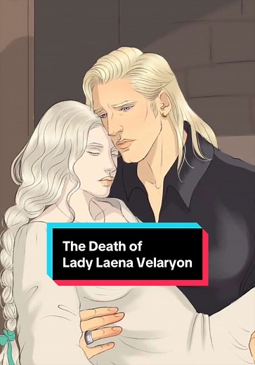 📕The Death of Lady Laena Velaryon: ASOIAF Lore🧐 #asongoficeandfire #fireandblood #houseofthedragon #gameofthrones