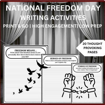 NATIONAL FREEDOM DAY PROMPT WRITING | 20 PAGES | GRADE 3-8|