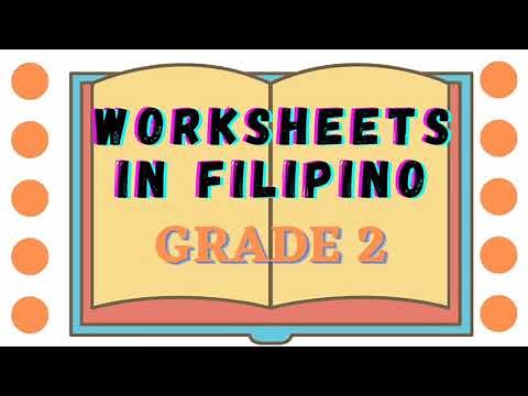 WORKSHEETS IN FILIPINO - GRADE 2