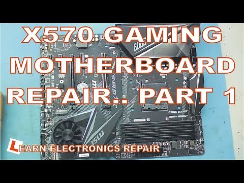 Learn Electronics Repair #32 Gigabyte X570 Gaming, MPG X570 Dead Motherboard Component Level Repair
