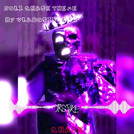 Noli Chase Theme (OLD) - Roblox Soundtrack