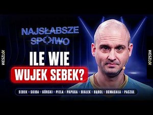 WUJEK SEBEK W NAJSŁABSZYM SPOIWIE! CO WIE O PIŁCE? | 14. ODCINEK