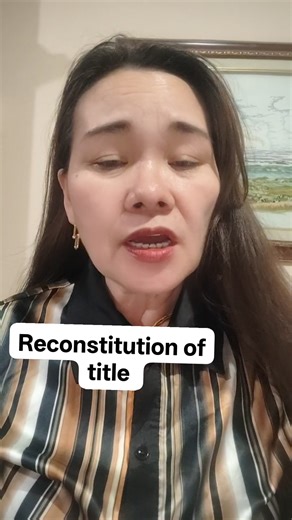 What to do if the original title with the registry of deeds was lost or destroyed #reconstitutionoftitle #LostTitle #destroyedtitle #Petition | Gina Bontuyan Clarus