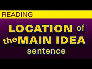 🟡 Location of the main idea sentence in the paragraph