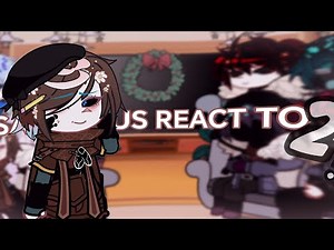 Sans Au's react to...PART 2!! [ Ink!sans ] || X1.7