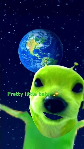 Alien dog sings🎀✨️ "Pretty little baby"✨️🎀