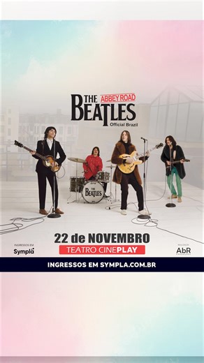 Os maiores clássicos dos Beatles voltam aos palcos em uma apresentação inesquecível! The Beatles – Abbey Road Official Brazil chega a Sorocaba para uma noite de pura nostalgia e emoção. 📅 22 de novembro | Teatro Cineplay 🎟️ Garanta já o seu ingresso em sympla.com.br e viva essa experiência ao vivo! | Beatles Abbey Road