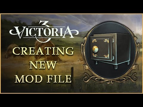 [VIC3 Modding] Creating New Mod