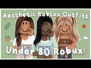 CHEAP Aesthetic Roblox Outfits UNDER 80 ROBUX!