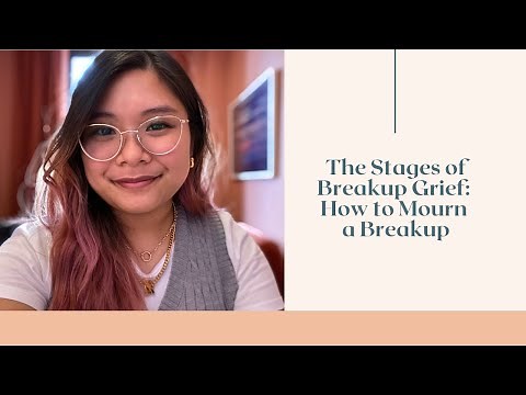 The Stages of Breakup Grief: How to Mourn a Breakup