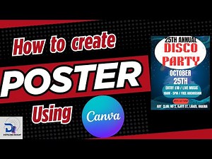 How to make a poster in canva; FROM THE SCRATCH, A DETAILED TUTORIAL