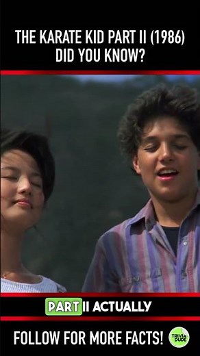 Did you know THIS about THE KARATE KID PART II (1986)? Fact 5