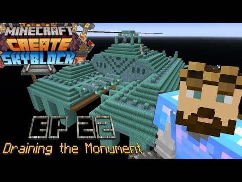 Skyblock with Create mod episode 22: Draining the Ocean Monument