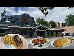 Cherokee Grill & Steakhouse | Gatlinburg Tennessee | Food and Restaurant Review