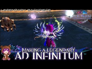 GW2 Making Ad Infinitum, Legendary Backpack