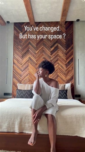 You’ve Changed, But Has Your Space Changed With You?
