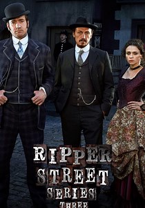 Ripper Street Season 3 - watch episodes streaming online