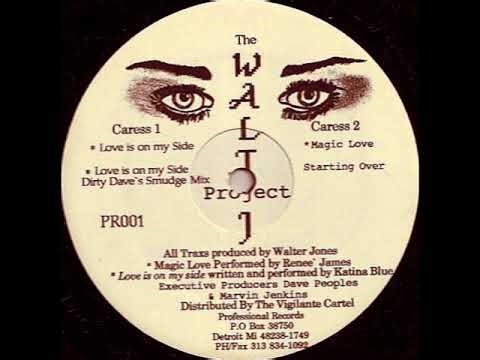 The Walt J Project – Love Is On My Side (Dirty Dave's Smudge Mix) - (The Walt J Project)