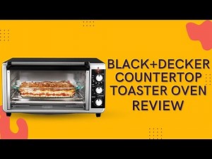 BLACK+DECKER TO3250XSB 8-Slice Extra Wide Convection Countertop Toaster Oven Review